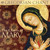 Chant: The Chants Of Mary , Gloriæ Dei Cantores  Schola