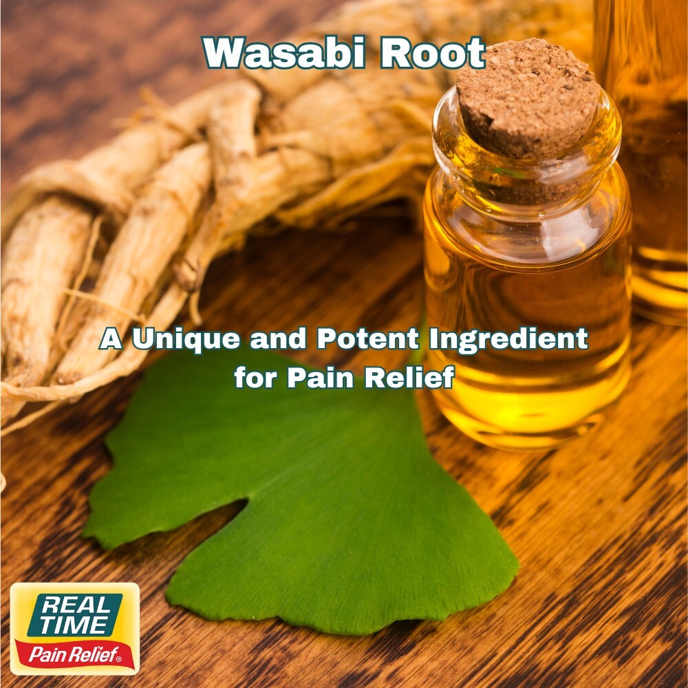 Wasabi Root Extract: A Unique and Potent Ingredient for Pain Relief