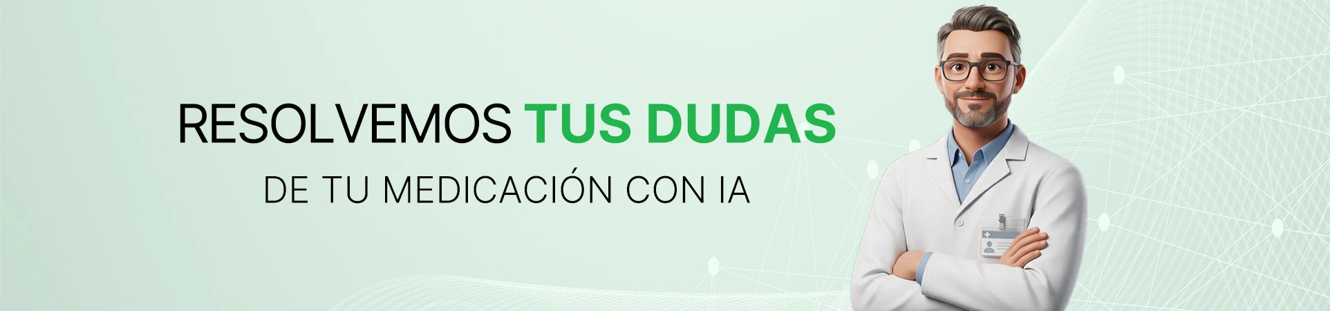 Pregunta sobre tu medicación a nuestro Avatar IA