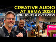 Creative Audio at SEMA 2024! | Highlights & Experience