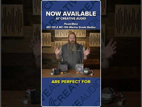PowerBass MC-110 and MC-150 Marine Grade Radios | NEW at Creative Audio!