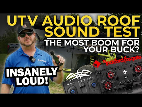 The Pinnacle of Powersports Sound! | Rockford Fosgate and Wet Sounds UTV Audio Roof Sound Test