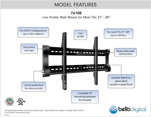 Bell'O 7610B - Fixed Low Profile Mount for TVs 37" - 80"