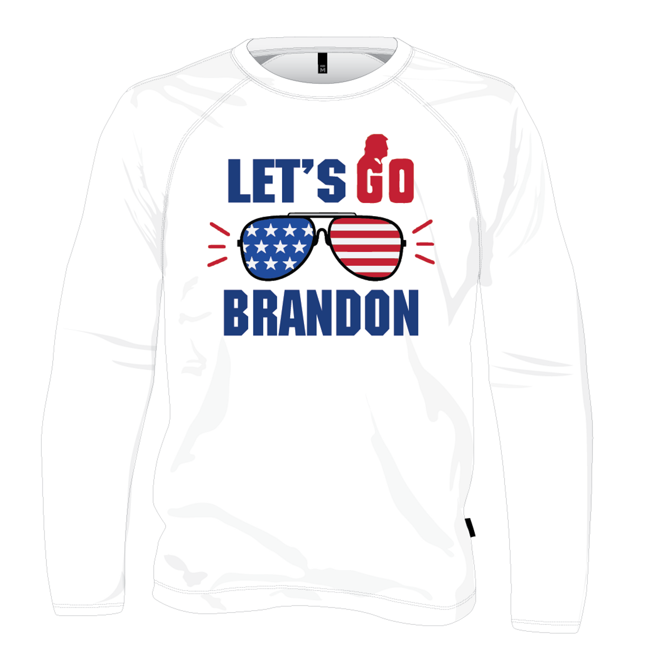 Let's Go Brandon Long Sleeve Dry Fit T Shirt - White