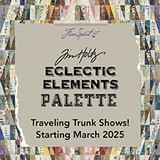Tim Holtz Palette Trunk Show