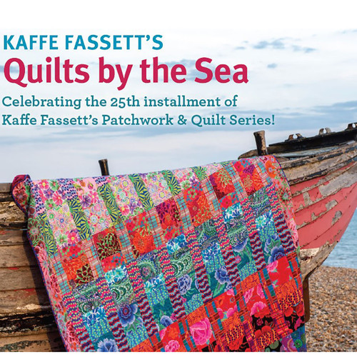 Kaffe Fassett Quilts by the Sea Kaffe Fassett Quilts by the Sea
