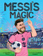 Messi's Magic View Product Image