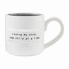 Losing My Mind Mug