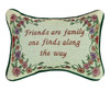 Friends Are Family Pillow
