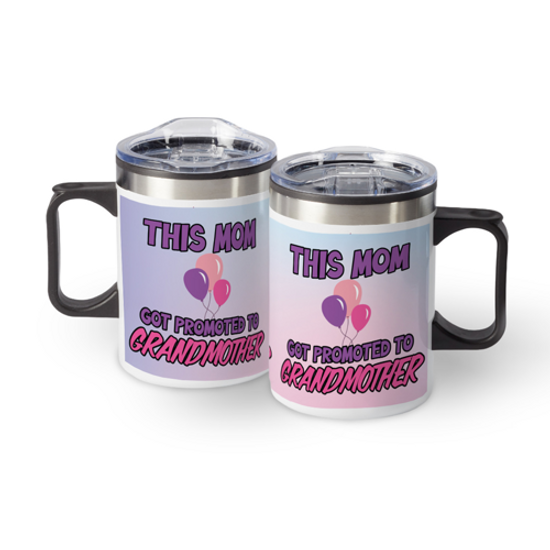 Mug- This Mom Got Promoted To Grandmother