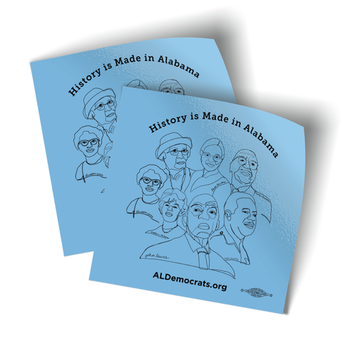 History Is Made In Alabama (4" x 4" Vinyl Sticker -- Pack of Two!)