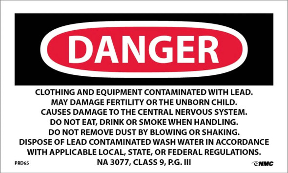 NATIONAL MARKER COMPANY PRD65 Danger Lead Containing Hazard Waste, Avoid Creating Dust LABEL