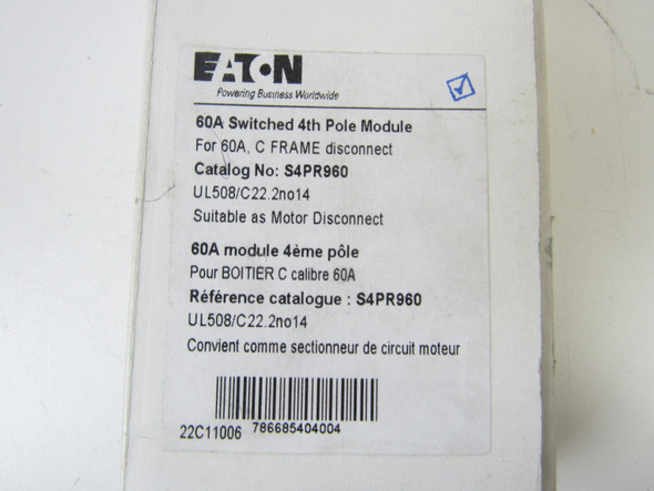 Eaton S4PR960 Disconnect Switches 1P 60A 600V 50/60Hz C Frame Switched 4th Pole Module