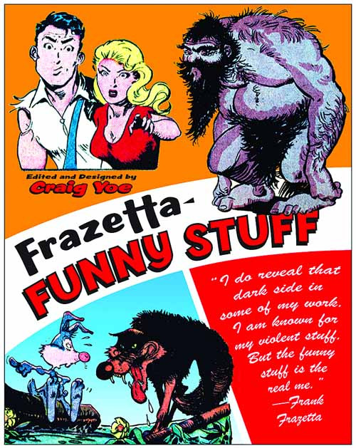 Frazetta Funny Stuff HC -- JAN120479 Frazetta Funny Stuff HC -- JAN120479