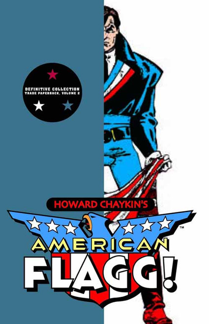 American Flagg Definitive Collection TPB Vol 02 -- NOV130455