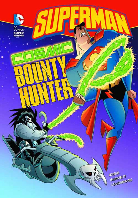 DC Super Heroes Superman Yr TPB Cosmic Bounty Hunter -- NOV131382 DC Super Heroes Superman Yr TPB Cosmic Bounty Hunter -- NOV131382