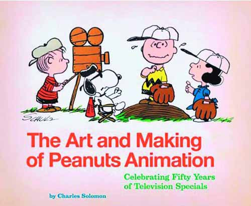 Art And Making Of Peanuts Animation HC -- AUG121444 Art And Making Of Peanuts Animation HC -- AUG121444