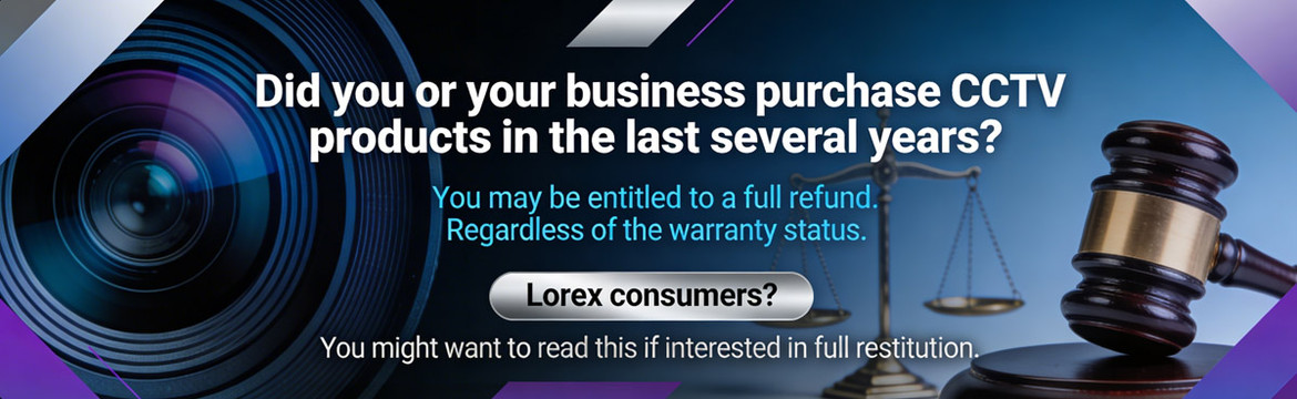 Hidden Dangers in Your CCTV – Why States Are Suing Over Dahua, Hikvision & Lorex Products