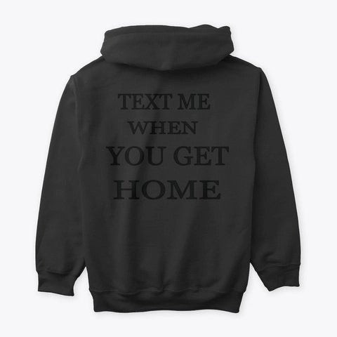 Lonely Ghost Text Me When You Get Home Pullover Hoodie