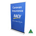 A blue roll-up banner featuring the RACV logo and text about caravan insurance, with an Australian Made emblem. A blue roll-up banner featuring the RACV logo and text about caravan insurance, with an Australian Made emblem.