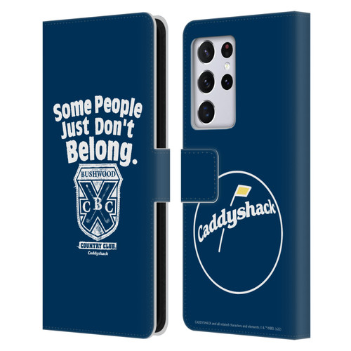 Caddyshack Graphics Some People Just Don't Belong Leather Book Wallet Case Cover For Samsung Galaxy S21 Ultra 5G