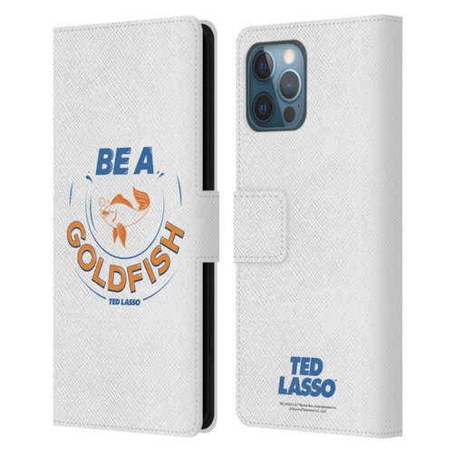 Ted Lasso Season 1 Graphics Be A Goldfish Leather Book Wallet Case Cover For Apple iPhone 12 Pro Max