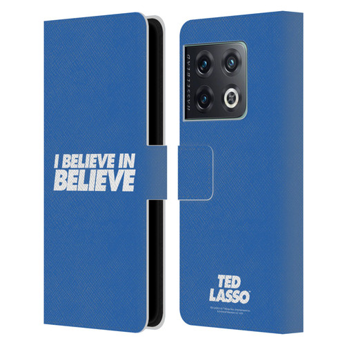 Ted Lasso Season 1 Graphics I Believe In Believe Leather Book Wallet Case Cover For OnePlus 10 Pro