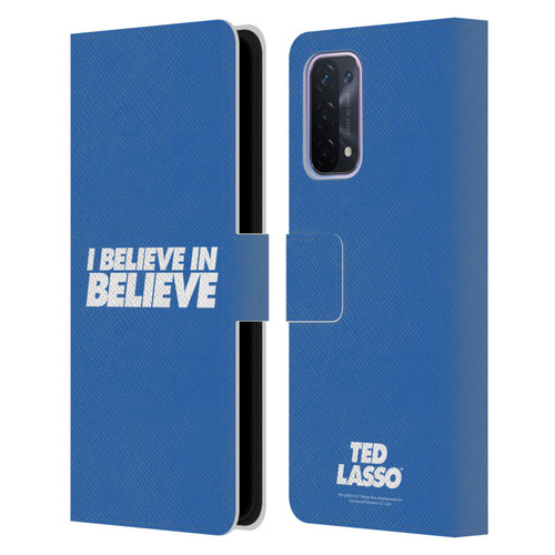 Ted Lasso Season 1 Graphics I Believe In Believe Leather Book Wallet Case Cover For OPPO A54 5G