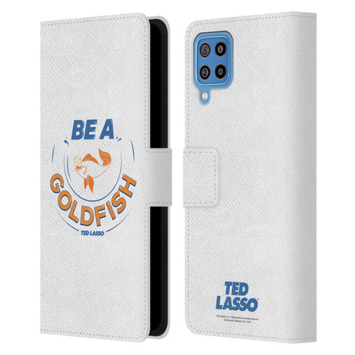 Ted Lasso Season 1 Graphics Be A Goldfish Leather Book Wallet Case Cover For Samsung Galaxy F22 (2021)