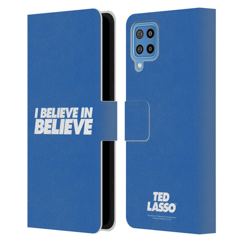 Ted Lasso Season 1 Graphics I Believe In Believe Leather Book Wallet Case Cover For Samsung Galaxy F22 (2021)