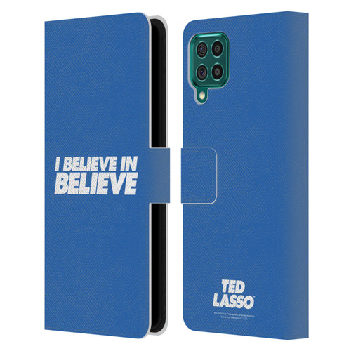 Ted Lasso Season 1 Graphics I Believe In Believe Leather Book Wallet Case Cover For Samsung Galaxy F62 (2021)