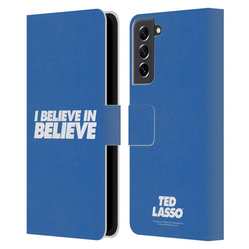 Ted Lasso Season 1 Graphics I Believe In Believe Leather Book Wallet Case Cover For Samsung Galaxy S21 FE 5G