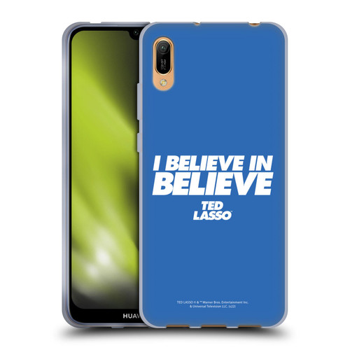 Ted Lasso Season 1 Graphics I Believe In Believe Soft Gel Case for Huawei Y6 Pro (2019)