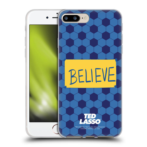 Ted Lasso Season 1 Graphics Believe Soft Gel Case for Apple iPhone 7 Plus / iPhone 8 Plus