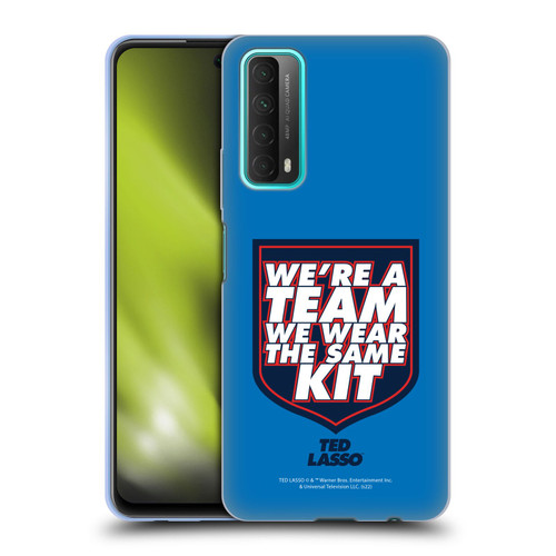 Ted Lasso Season 2 Graphics We're A Team Soft Gel Case for Huawei P Smart (2021)