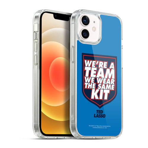 Ted Lasso Season 2 Graphics We're A Team Soft Gel Case for Apple iPhone 12 / iPhone 12 Pro & MagSafe