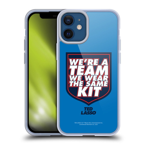 Ted Lasso Season 2 Graphics We're A Team Soft Gel Case for Apple iPhone 12 Mini