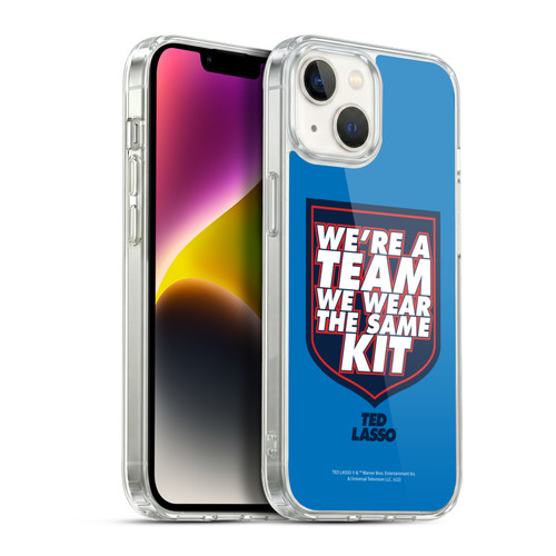 Ted Lasso Season 2 Graphics We're A Team Soft Gel Case for Apple iPhone 14