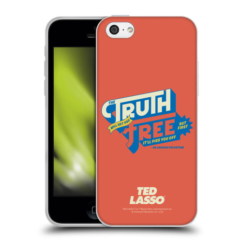 Ted Lasso Season 2 Graphics Truth Soft Gel Case for Apple iPhone 5c