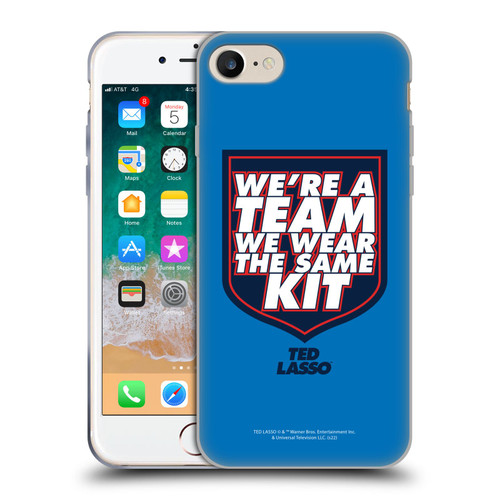 Ted Lasso Season 2 Graphics We're A Team Soft Gel Case for Apple iPhone 7 / 8 / SE 2020 & 2022