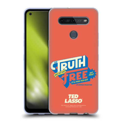 Ted Lasso Season 2 Graphics Truth Soft Gel Case for LG K51S