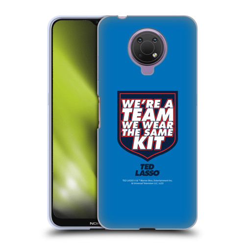 Ted Lasso Season 2 Graphics We're A Team Soft Gel Case for Nokia G10
