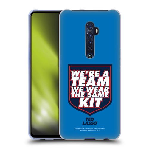 Ted Lasso Season 2 Graphics We're A Team Soft Gel Case for OPPO Reno 2