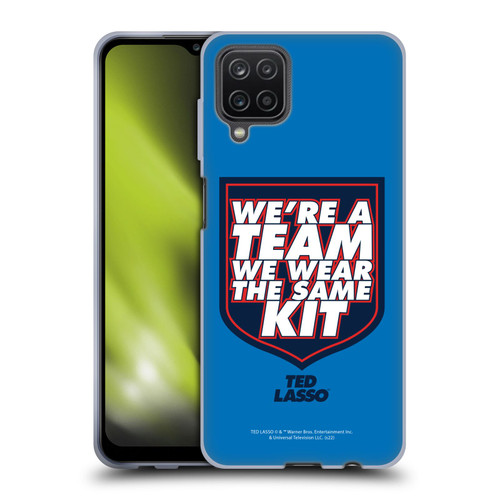 Ted Lasso Season 2 Graphics We're A Team Soft Gel Case for Samsung Galaxy A12 (2020)