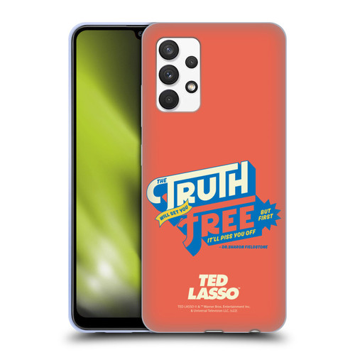 Ted Lasso Season 2 Graphics Truth Soft Gel Case for Samsung Galaxy A32 (2021)