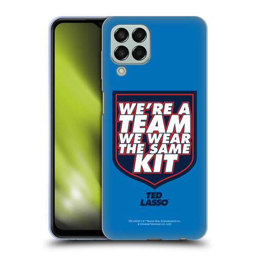 Ted Lasso Season 2 Graphics We're A Team Soft Gel Case for Samsung Galaxy M33 (2022)