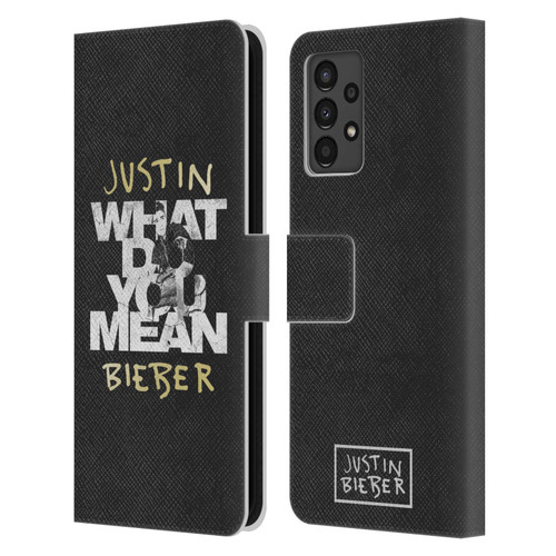 Justin Bieber Purpose B&w What Do You Mean Typography Leather Book Wallet Case Cover For Samsung Galaxy A13 (2022)