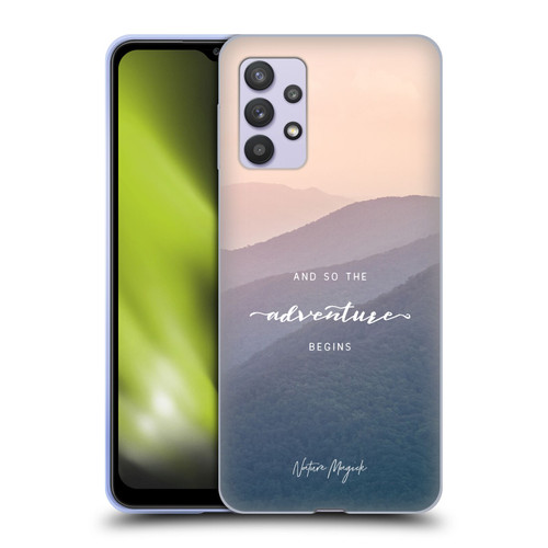 Nature Magick So The Adventure Begins Quote Mountains Soft Gel Case for Samsung Galaxy A32 5G / M32 5G (2021)