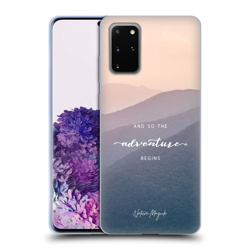 Nature Magick So The Adventure Begins Quote Mountains Soft Gel Case for Samsung Galaxy S20+ / S20+ 5G