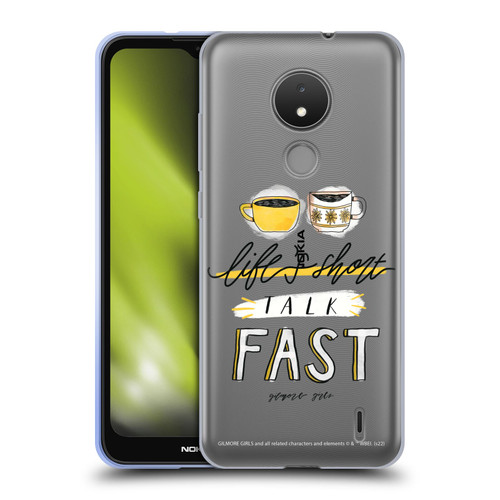 Gilmore Girls Graphics Life's Short Talk Fast Soft Gel Case for Nokia C21